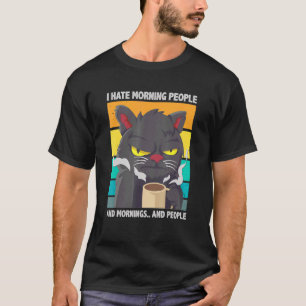 Camiseta Odio A La Gente Por La Mañana Y Por Las Mañanas Y