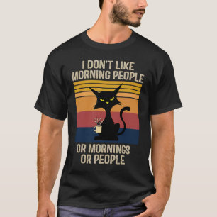 Camiseta Odio A La Gente Por La Mañana Y Por Las Mañanas Y
