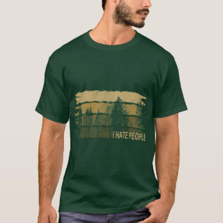 Camiseta Odio a la gente que ama la naturaleza del bosque S