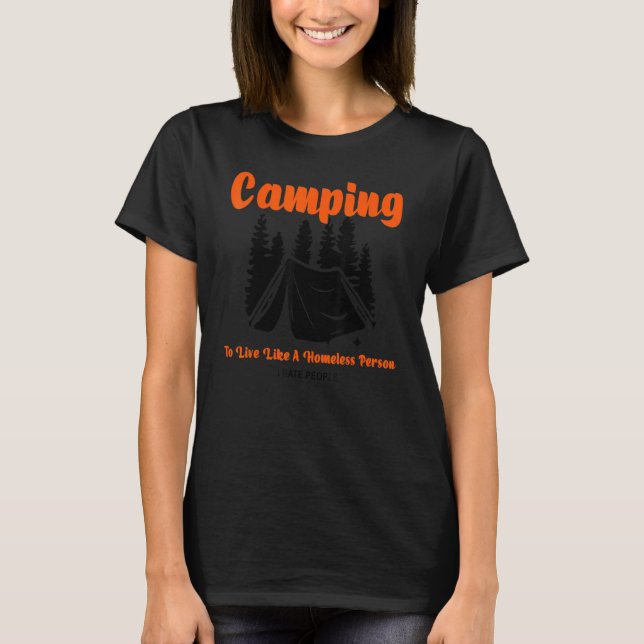 Camiseta Odio A La Gente Un Camping Senderismo Y Vivo Sin H (Anverso)
