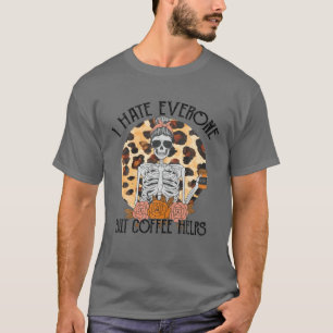 Camiseta Odio A Todos Pero El Café Ayuda A Leopard Messy B