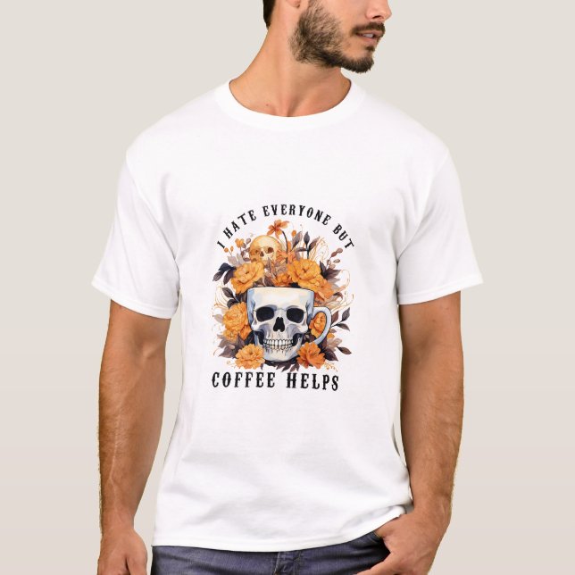 Camiseta Odio a todos, pero el café ayuda a Skeleton Hallow (Anverso)