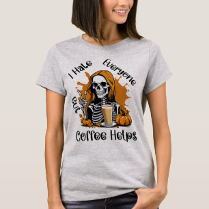 Camiseta Odio a todos, pero el café ayuda, la divertida Hal