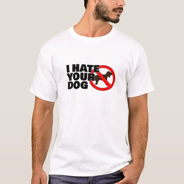 Camiseta Odio a tu perro (Anverso)