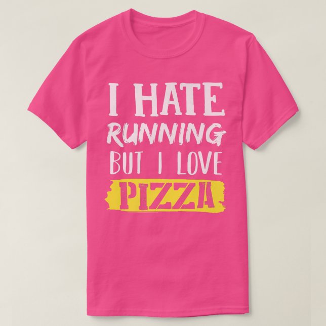 Camiseta Odio Correr Pero Me Encanta Pizza Premium  (Diseño del anverso)