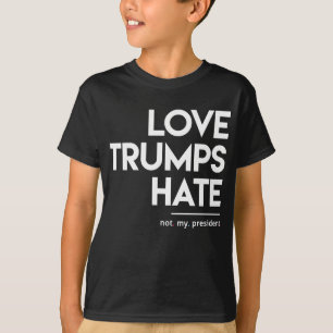 Camiseta Odio de los triunfos del amor (no mi presidente)