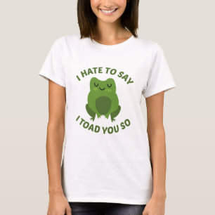 Camiseta Odio decir que te lo dije