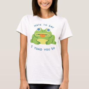 Camiseta Odio Decir Que Te Toqué Así