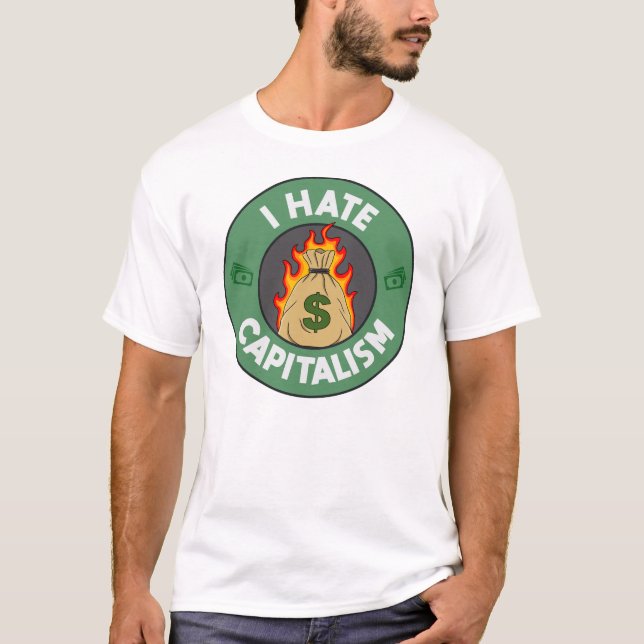 Camiseta Odio el capitalismo - anti capitalista (Anverso)
