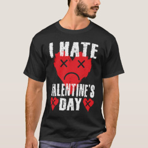 Camiseta Odio El día de San Valentín Anti Día de San Valent