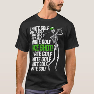 Camiseta Odio el golf Nice Shot Funny Golfing Skeleton Golf