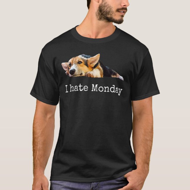 Camiseta Odio el lunes Tee Pembroke Welsh Corgi Perro Cacho (Anverso)