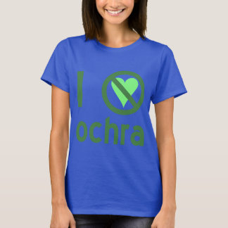 Camiseta Odio el ocra No hay amor