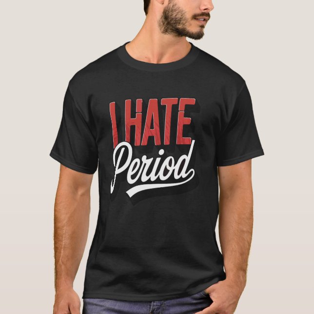 Camiseta Odio el período (Anverso)