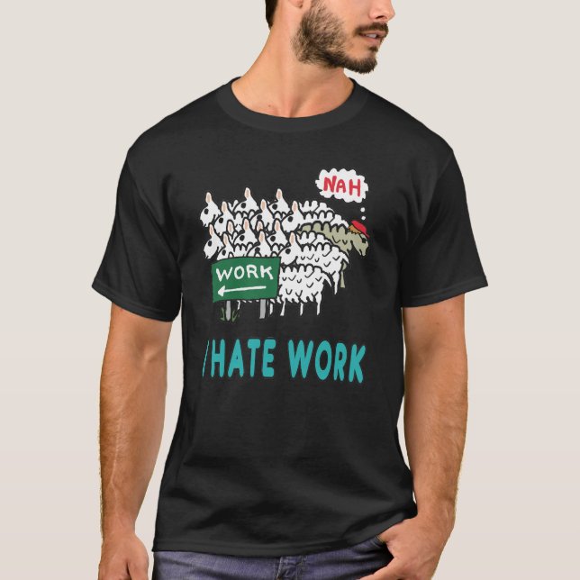 Camiseta Odio el trabajo (Anverso)
