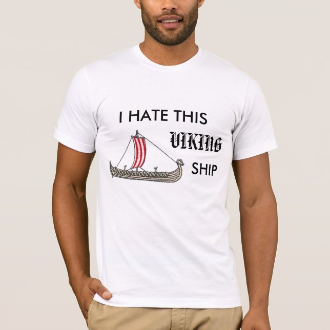 Camiseta Odio esta nave de vikingo (Anverso)