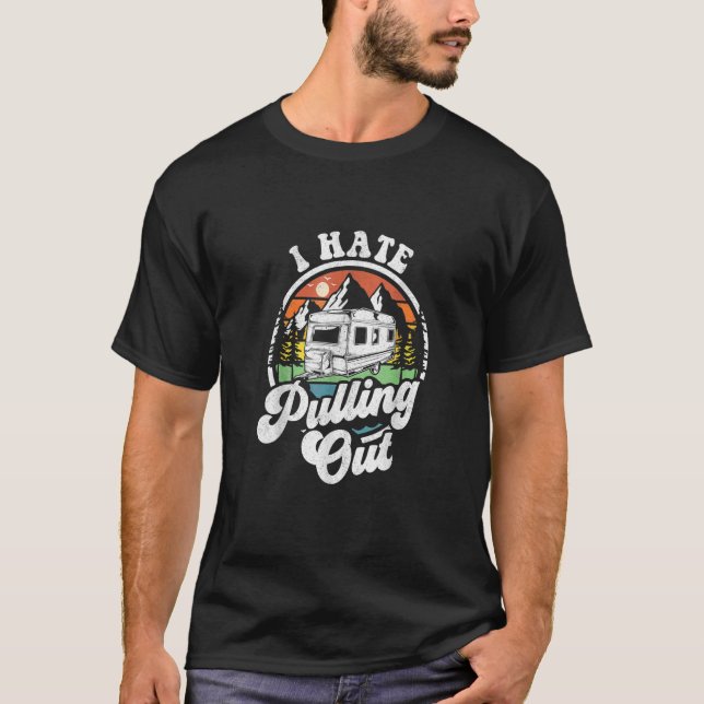 Camiseta Odio expulsar a Camper RV Trailer (Anverso)