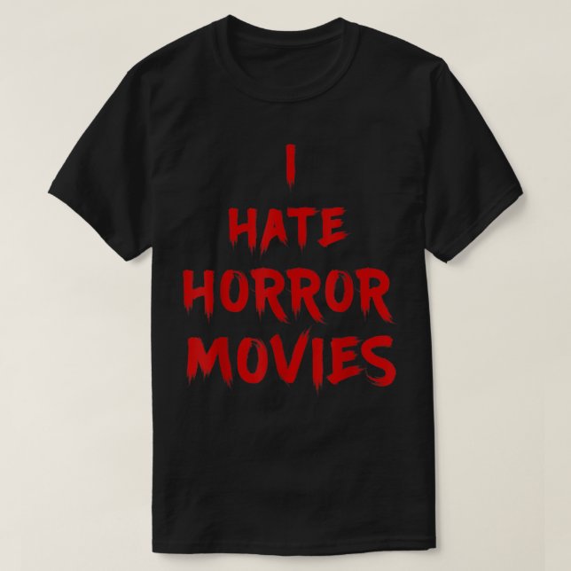 Camiseta Odio Las Películas De Horror - Odio A Los Vivos (Diseño del anverso)