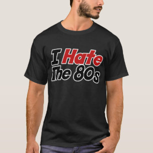 Camiseta Odio los 80
