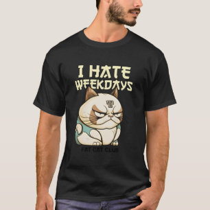 Camiseta Odio Los Días De Semana - Club De Gatos Grasos (Co