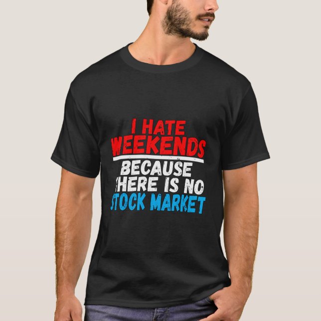 Camiseta Odio Los Fines De Semana Porque No Hay Mercado De  (Anverso)