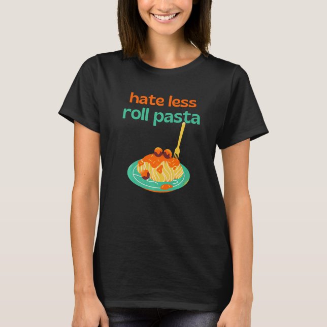 Camiseta Odio Menos Rollo Pasta Chef Cocinando Bolas De Car (Anverso)