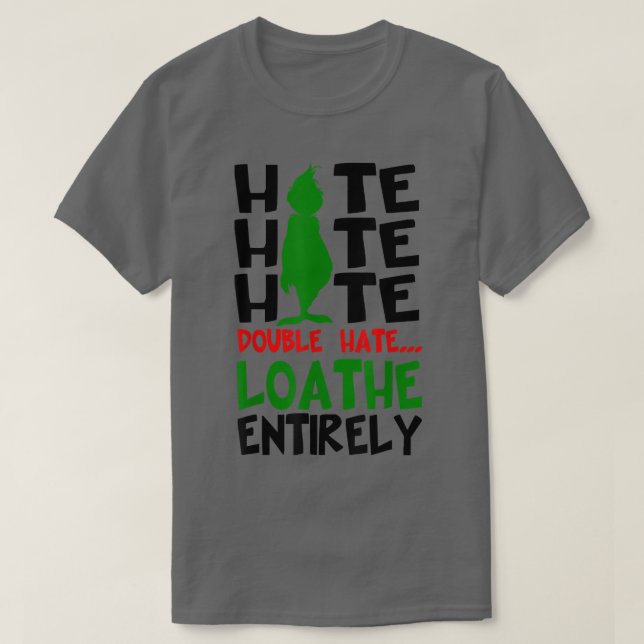 Camiseta Odio odio odio doble odio aborrecer completamente  (Diseño del anverso)