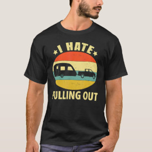 Camiseta Odio sacar la caravana de camping Viajes retro
