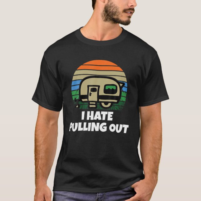 Camiseta Odio sacar la divertida caravana de camping (Anverso)