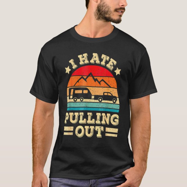 Camiseta Odio Sacar Remolque De Camping Viaje Retro (Anverso)