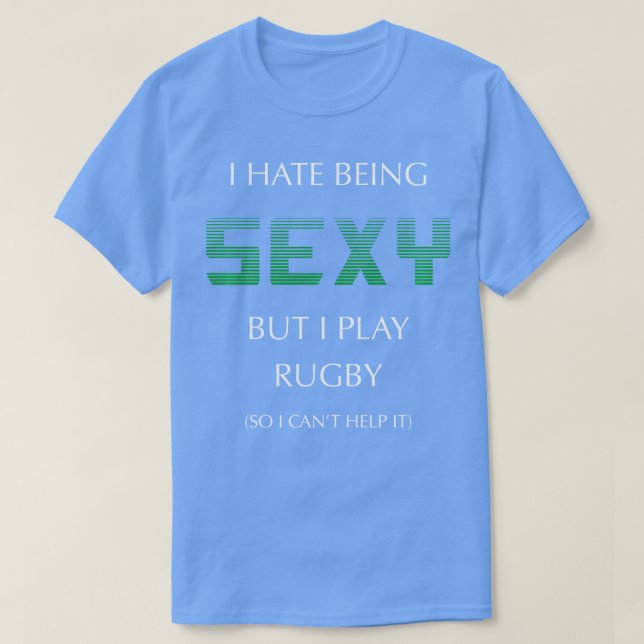 Camiseta Odio Ser Sexy Pero Juego Una Divertida Gama Deport (Diseño del anverso)