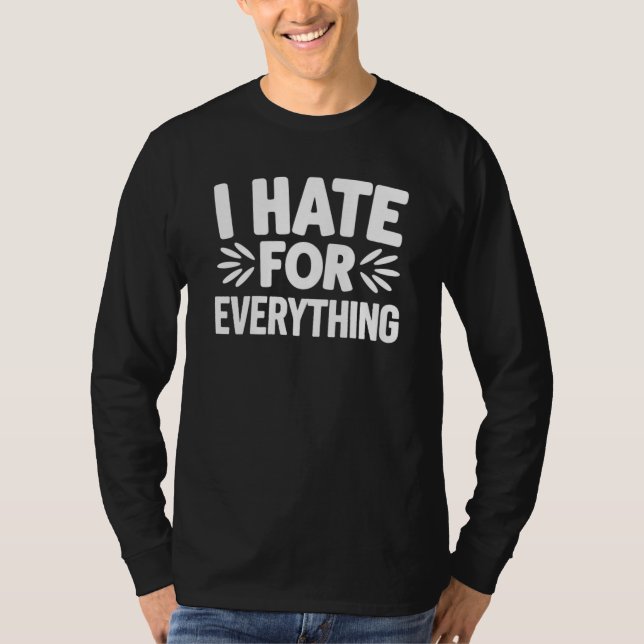 Camiseta Odio todo (Anverso)