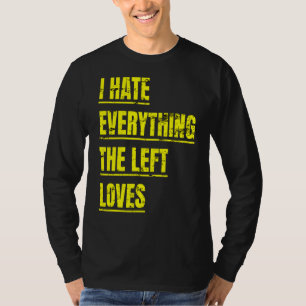 Camiseta Odio Todo Lo Que A La Izquierda Le Gusta El Aparca