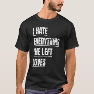 Camiseta Odio Todo Lo Que A La Izquierda Le Gusta El Aparca