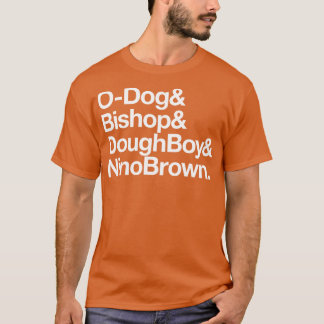 Camiseta ODog Bishop DoughBoy Nino Brown