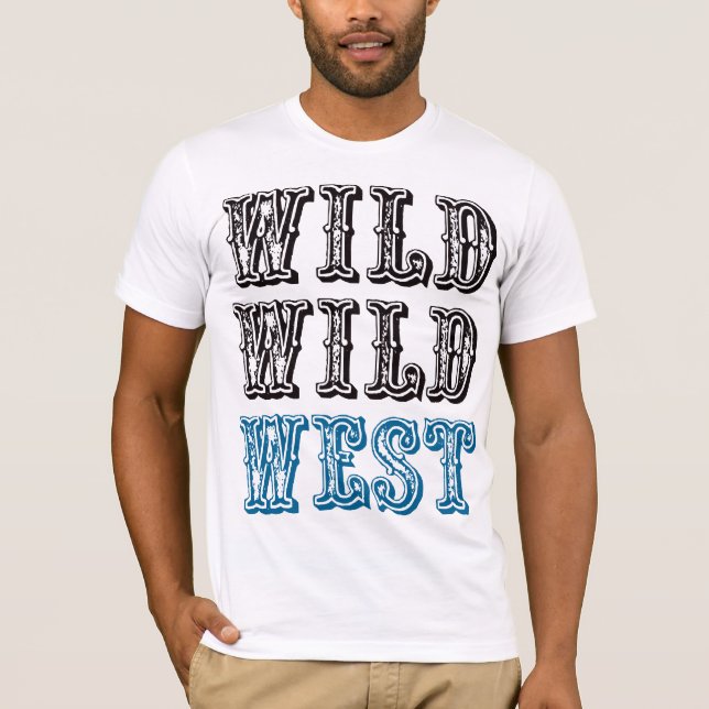 Camiseta ¡Oeste salvaje salvaje! - Azul (Anverso)