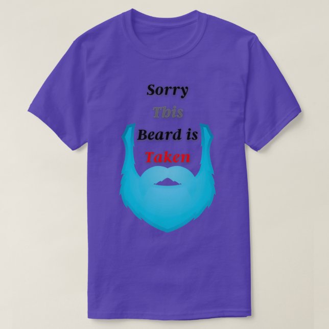 Camiseta of Mens Sorry This Beard Is Taken Shirt Valentines (Diseño del anverso)