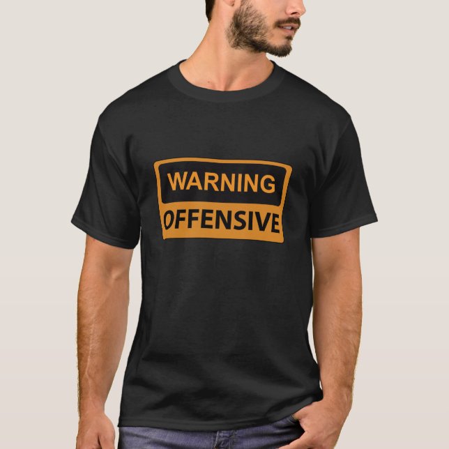 Camiseta Ofensiva de advertencia (Anverso)