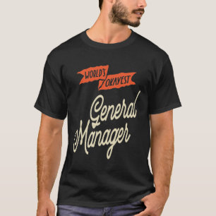 Camiseta Oferta de títulos de trabajo de General Manager