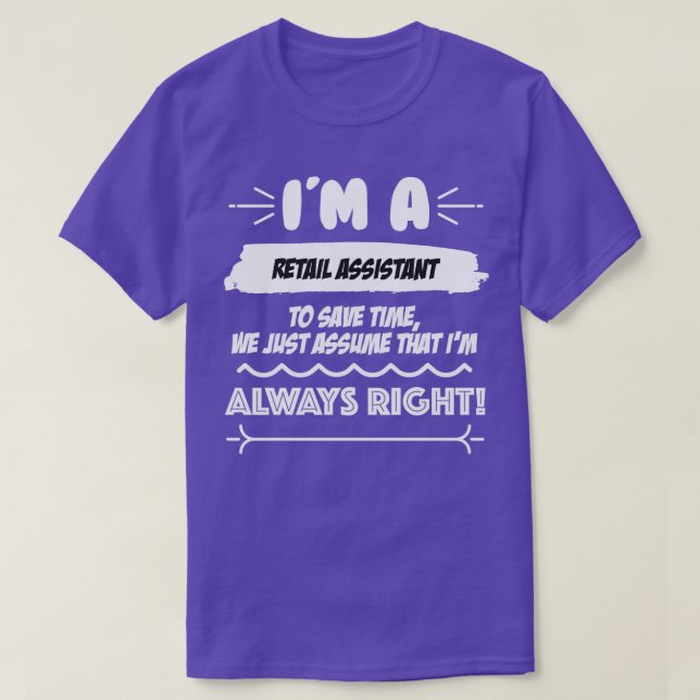 Camiseta Oferta de trabajo de Retail Assistant para cada as (Diseño del anverso)