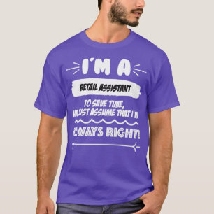 Camiseta Oferta de trabajo de Retail Assistant para cada as
