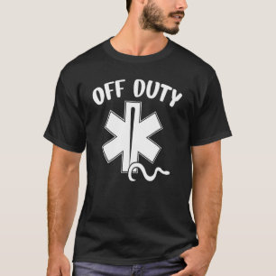 Camiseta Off Duty Paramedic Emt First Responder