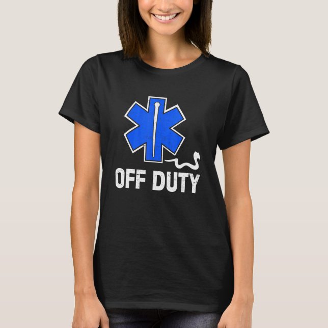 Camiseta Off Duty Paramedic Medic Emergency First Responder (Anverso)