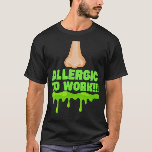 Camiseta Office Humor Alergic Empleado y Gestor de Trabajo (Anverso)