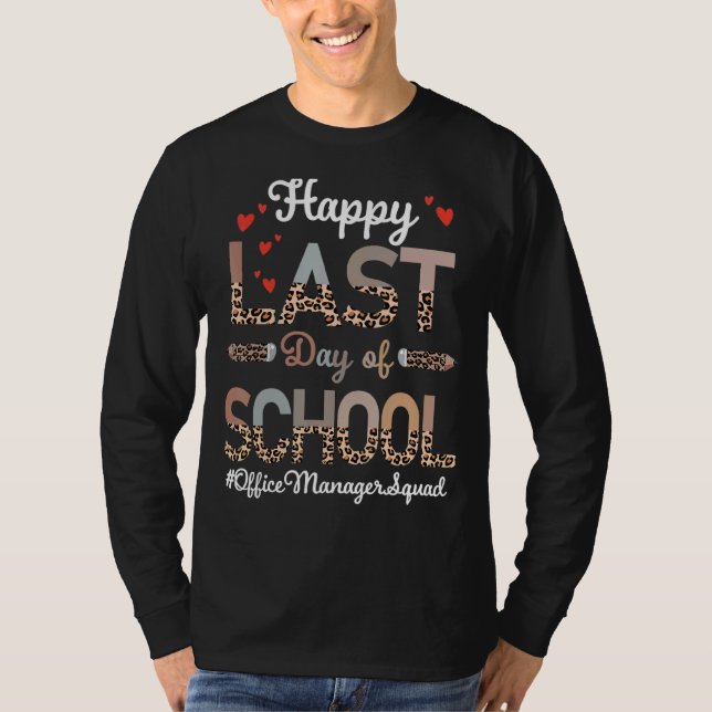 Camiseta Office Manager Happy Last Day School Leopard (Anverso)