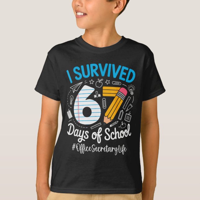 Camiseta Office Secretary Survived 67 Days Of School Humor  (Anverso)