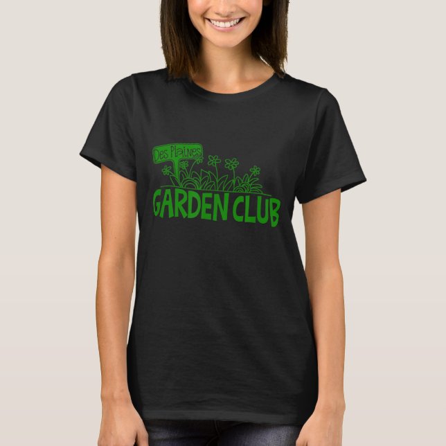 Camiseta Official Des Plaines Garden Club (Anverso)