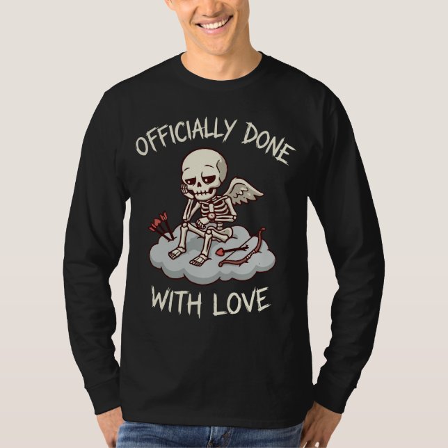 Camiseta Officially Done With Love Skeleton Cupid Design (Anverso)