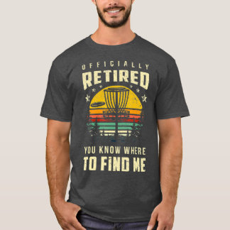 Camiseta Officially Retired Disc Golf Gift Frisbee Gifts