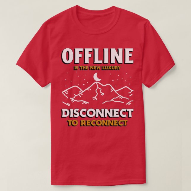 Camiseta Offline Es El Nuevo Camping De Lujo Wander Sa (Diseño del anverso)